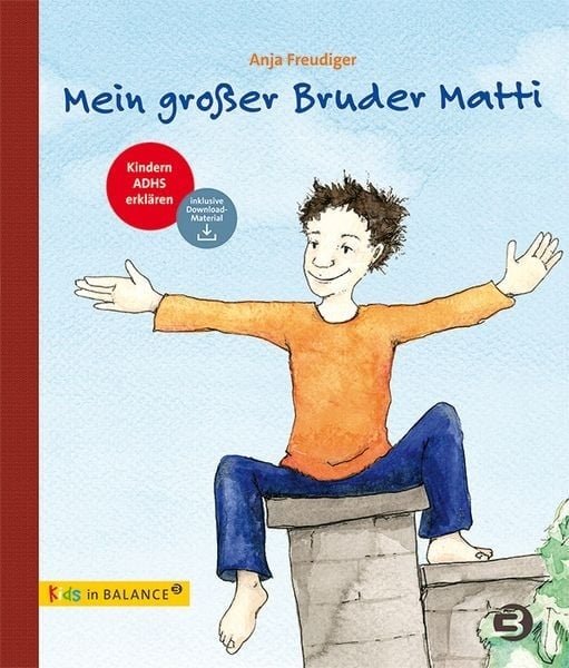 Kids in Balance Mein grosser Bruder Matti - ADHS erklä – jetzt kaufen